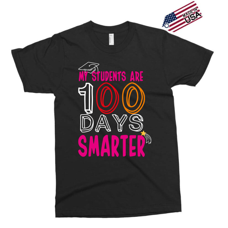 My Students Are 100 Day Smarter Exclusive T-shirt | Artistshot