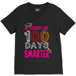 my students are 100 day smarter V-Neck Tee | Artistshot