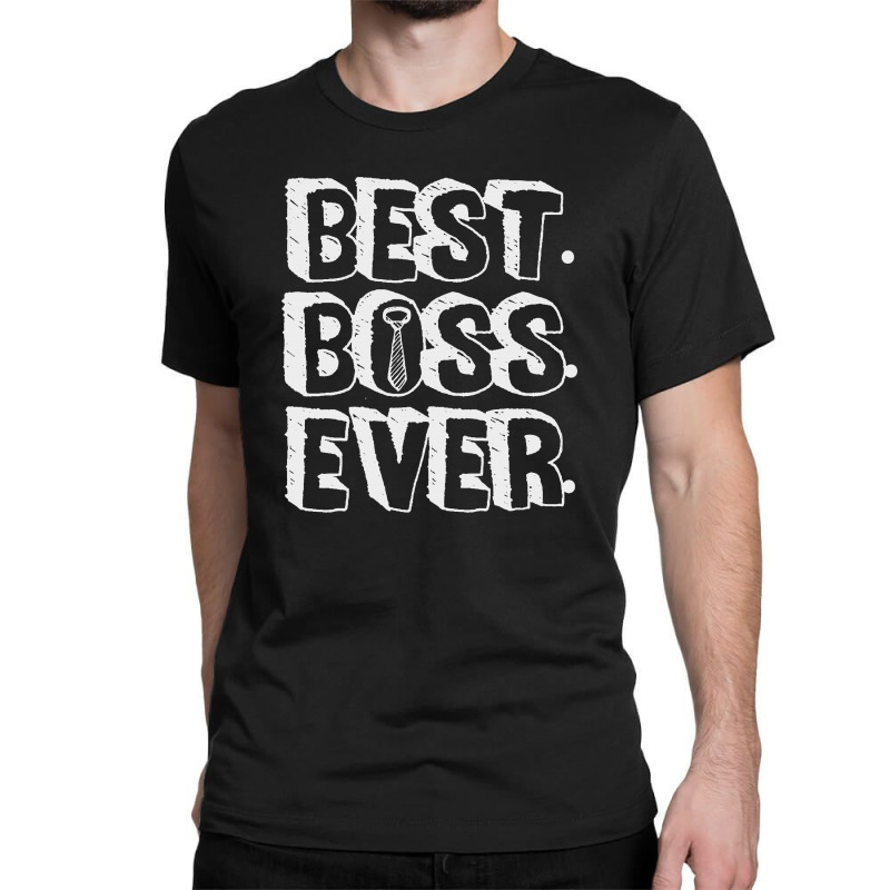 best boss ever t shirt