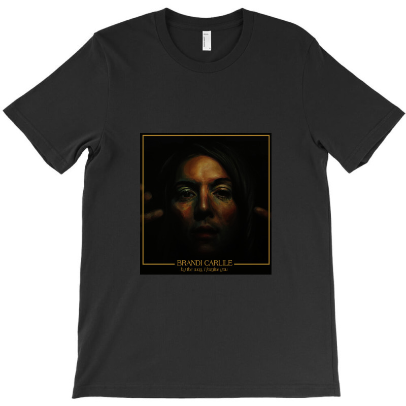 Brandi Carlile  By The Way,i Forgive You T-Shirt by dkeogh8music | Artistshot