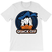 Quack Off T-shirt | Artistshot