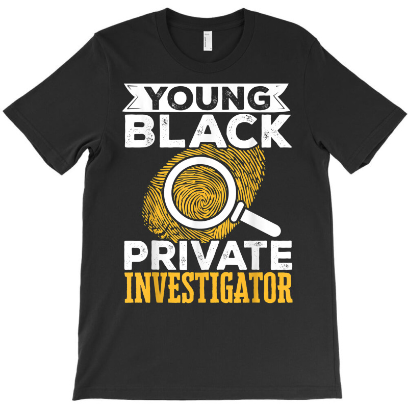 Secret Spy Private Eye Crimescene Investigator Yound T Shirt T-Shirt by efronpngoick3 | Artistshot