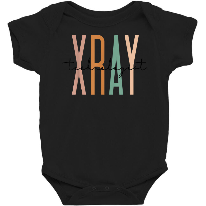 Xray Technologist Xray Tech Radiologic Technologist T Shirt Baby Bodysuit by diles | Artistshot