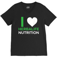 I Love Herbalife Nutrition Tshirt V-neck Tee | Artistshot