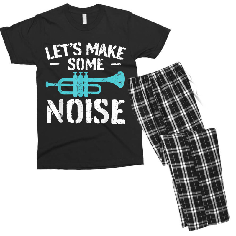 Cool Trumpet Player Saying Trumpeter I Make Some Noise Men's T-shirt Pajama Set | Artistshot