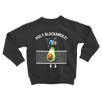 Funny Volleyball For Men Women Holy Guacamole Player Blocker T Shirt Toddler Sweatshirt | Artistshot