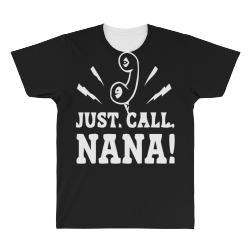 just call nana All Over Men's T-shirt | Artistshot