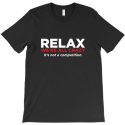 relax T-Shirt | Artistshot