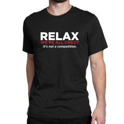 relax Classic T-shirt | Artistshot
