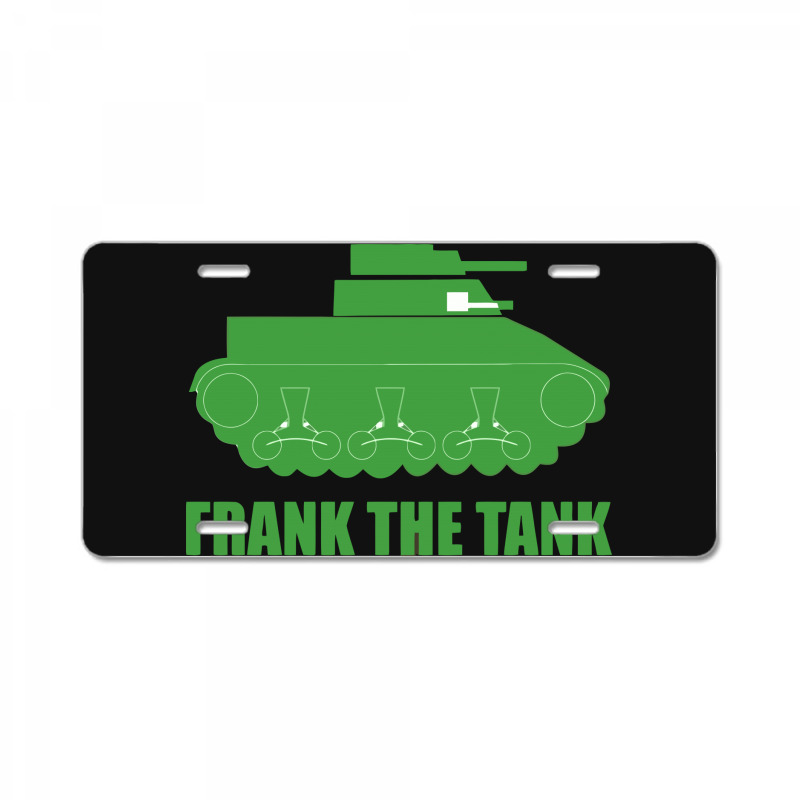 Custom Frank The Tank License Plate By Mdk Art - Artistshot