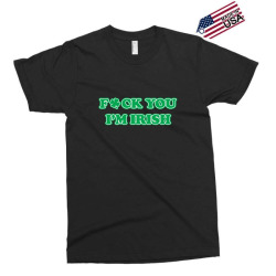 fuck irish Exclusive T-shirt | Artistshot
