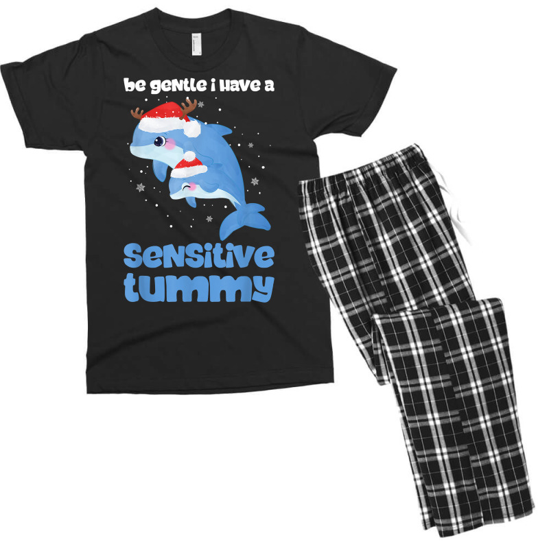 Be Gentle I Have A Sensitive Tummy Funny Christmas T Shirt Men's T-shirt Pajama Set by moneyydopoienlc | Artistshot