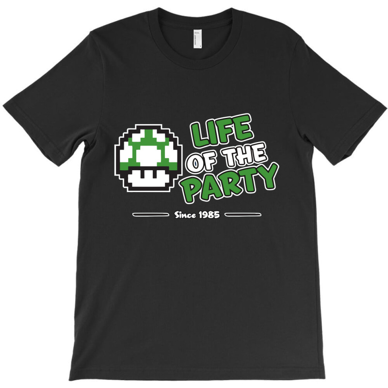Life Party T-shirt | Artistshot