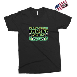 mean green drinking machine Exclusive T-shirt | Artistshot