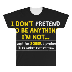 pretend sober All Over Men's T-shirt | Artistshot