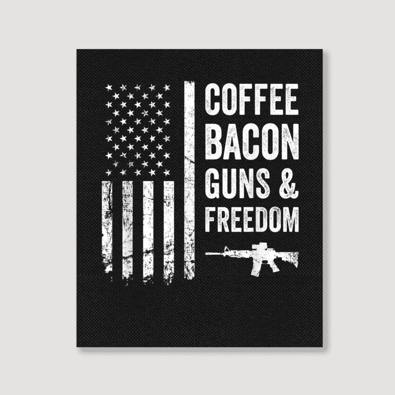 Coffee Bacon Guns And Freedom   Bbq Grill Funny Gun Usa Flag T Shirt Portrait Canvas Print | Artistshot