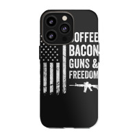 Coffee Bacon Guns And Freedom   Bbq Grill Funny Gun Usa Flag T Shirt Iphone 13 Pro Case | Artistshot