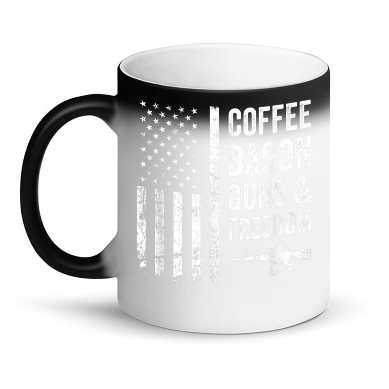 Coffee Bacon Guns And Freedom   Bbq Grill Funny Gun Usa Flag T Shirt Magic Mug | Artistshot