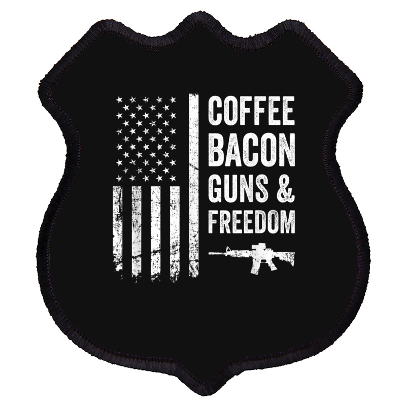 Coffee Bacon Guns And Freedom   Bbq Grill Funny Gun Usa Flag T Shirt Shield Patch | Artistshot