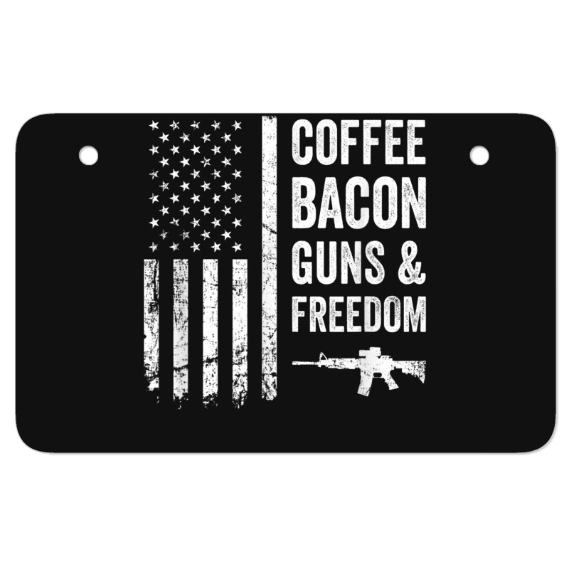 Coffee Bacon Guns And Freedom   Bbq Grill Funny Gun Usa Flag T Shirt Atv License Plate | Artistshot