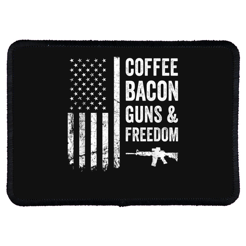 Coffee Bacon Guns And Freedom   Bbq Grill Funny Gun Usa Flag T Shirt Rectangle Patch | Artistshot