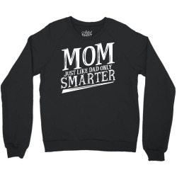 mom smarter Crewneck Sweatshirt | Artistshot