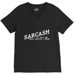 sarcasm service V-Neck Tee | Artistshot