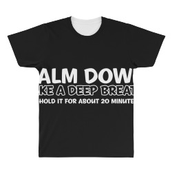 calm down All Over Men's T-shirt | Artistshot