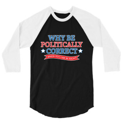 politically correct 3/4 Sleeve Shirt | Artistshot