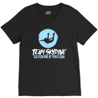 Team Skydive Parachute Skydiver Lover T Shirt V-neck Tee | Artistshot