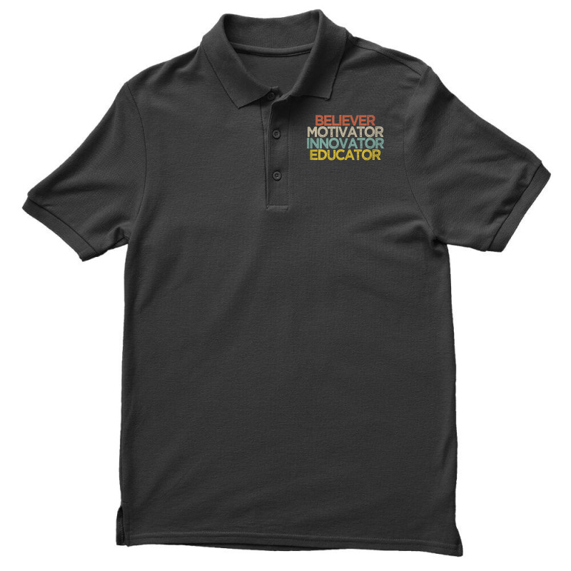 Believer Motivator Innovator Educator T Shirt Men's Polo Shirt by rostinoko | Artistshot