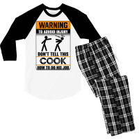 Warning To Avoid Injury Don't Tell This Cook How Do His Job Tank Top Men's 3/4 Sleeve Pajama Set | Artistshot