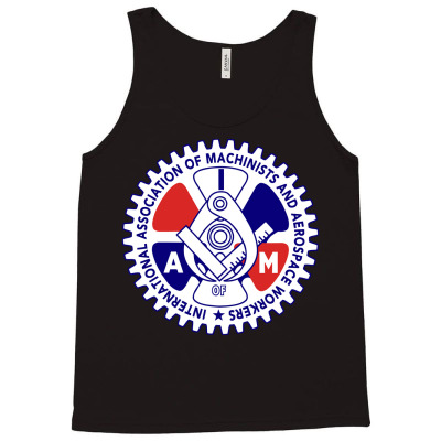 Association Of Machinists And Aerospace Workers Classic Tank Top Designed By Fashionfree