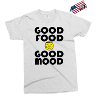Good Food Is Good Mood Exclusive T-shirt | Artistshot