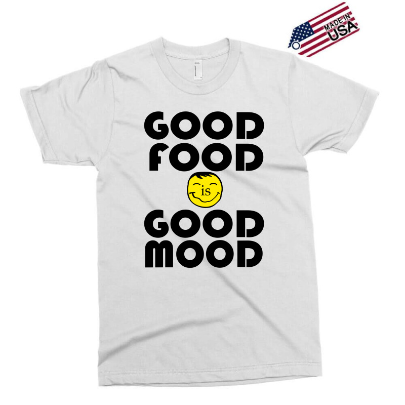 Good Food Is Good Mood Exclusive T-shirt | Artistshot