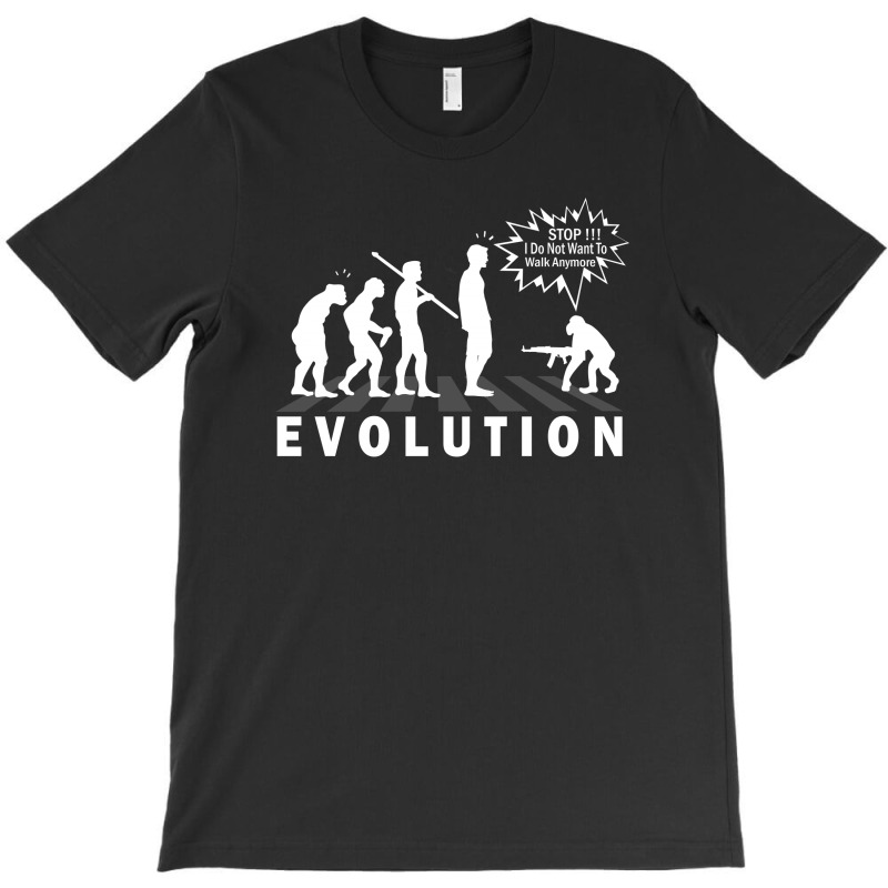 Evolution Stop Walking T-shirt | Artistshot