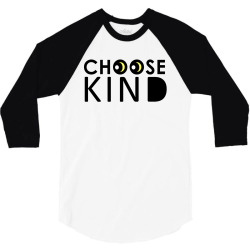 choose kind 3/4 Sleeve Shirt | Artistshot