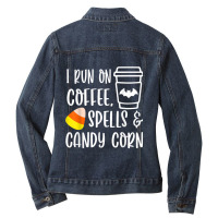 I Run On Coffee Spells And Candy Corn Fall Autumn Halloween T Shirt Ladies Denim Jacket | Artistshot