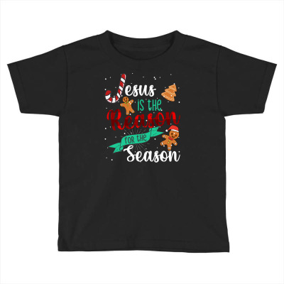 Christ Jesus Is The Reason For The Season T Sign Christmas T Shirt Toddler T-shirt Designed By Tonytruong210