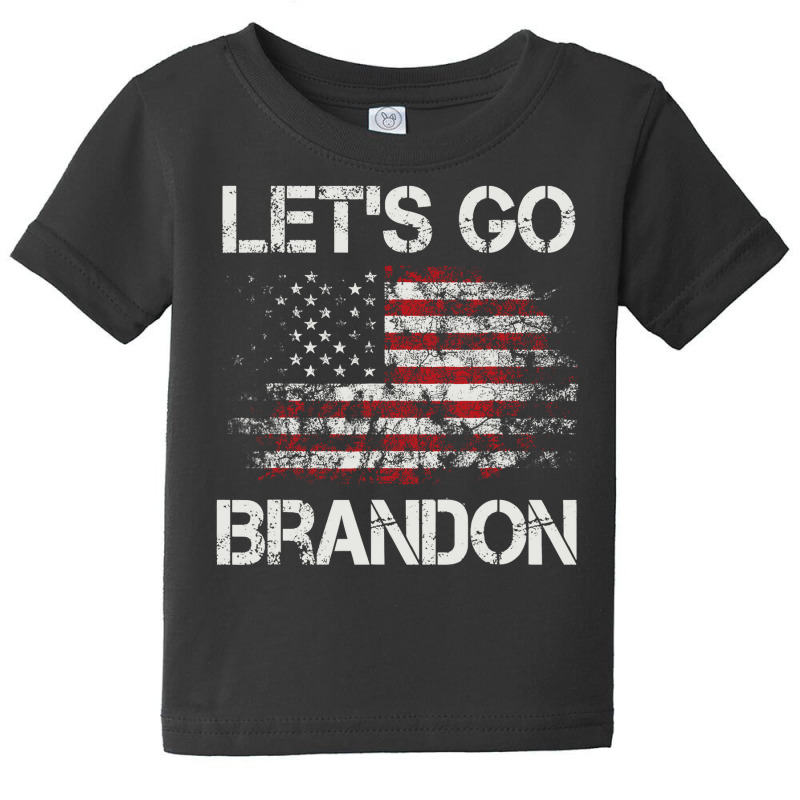 Let's Go Brandon Conservative Anti Liberal Us Flag Baby Tee | Artistshot