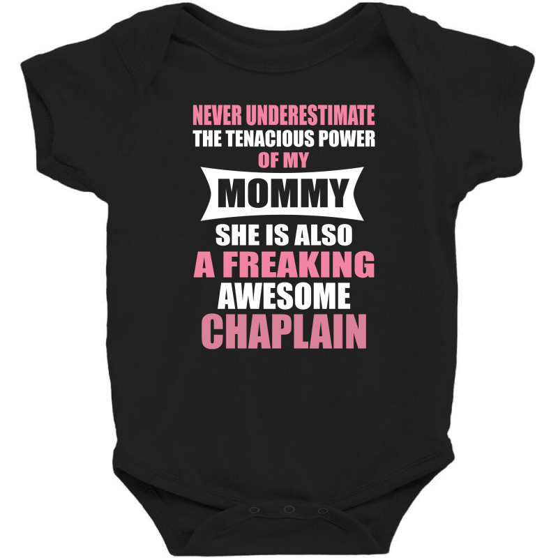 Never Underestimate Mommy Chaplain Baby Bodysuit by thanchashop | Artistshot