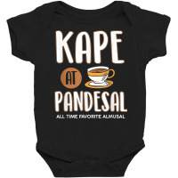 Kape At Pandesal All Time Favorite Almusal Funny Filipino T Shirt Baby Bodysuit | Artistshot