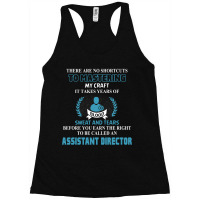 Assistant Director, No Shortcuts Racerback Tank | Artistshot