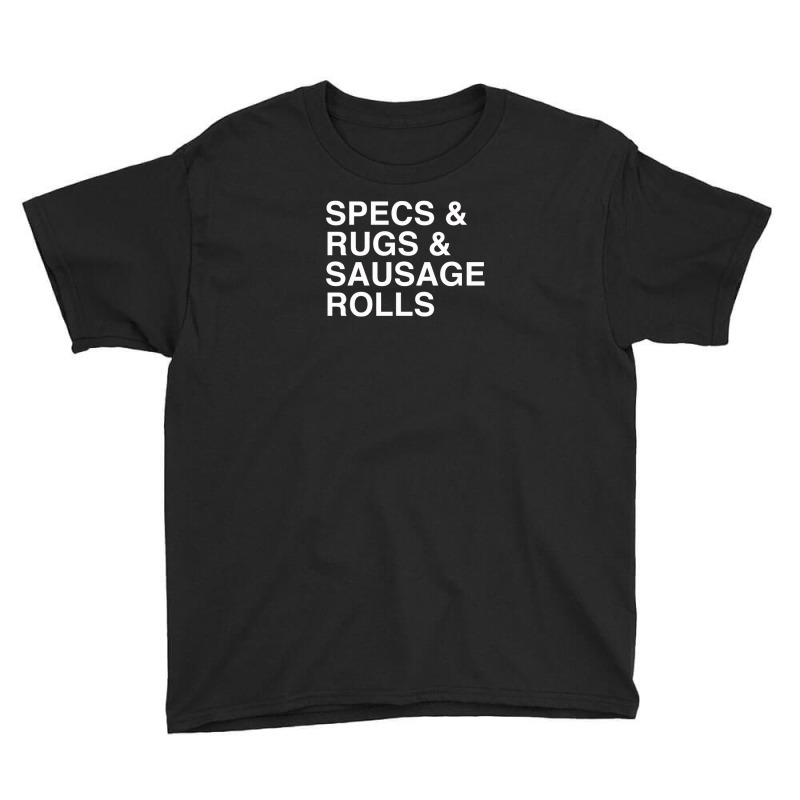 Specs And Rugs And Sausage Rolls Youth Tee by yudihap | Artistshot