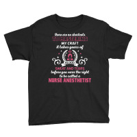 Nurse Anesthetist, No Shortcuts Youth Tee | Artistshot