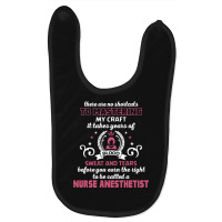 Nurse Anesthetist, No Shortcuts Baby Bibs | Artistshot