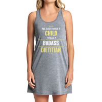 I Raised A Badass Dietitian Tank Dress | Artistshot