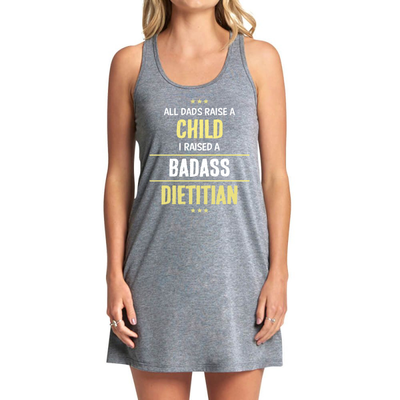 I Raised A Badass Dietitian Tank Dress by thanchashop | Artistshot