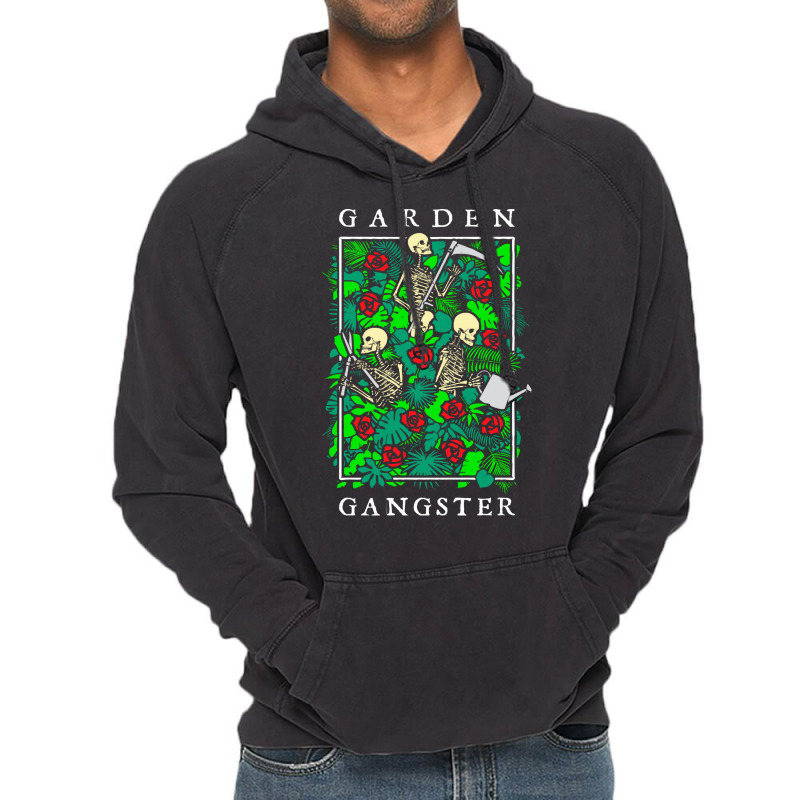 Garden Gangster Skeleton Gardener T  Shirt Garden Gangster Funny Garde Vintage Hoodie | Artistshot