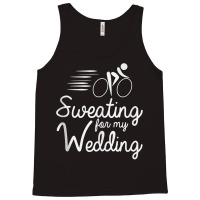 Bride Work Out Shirt  Sweating For My Wedding Tank Top Tank Top | Artistshot